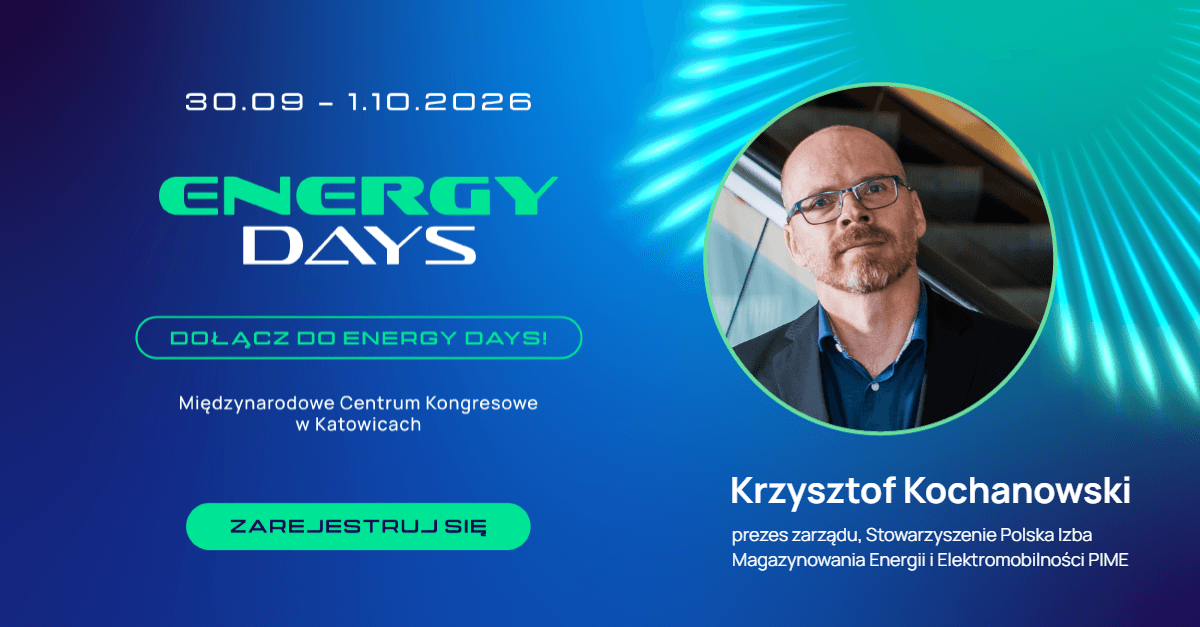 EnergyDays 2026 – Krzysztof Kochanowski, prezes zarządu PIME